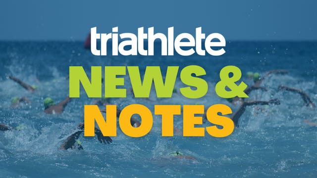 Triathlon News & Notes: What You Missed in February 2023